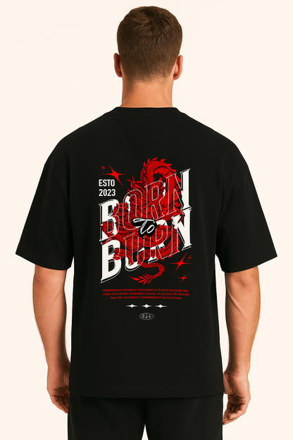 Born To Burn Oversized T-shirt